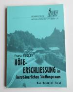 Franz Riegler: Höfeerschliessung im berg Franz Riegler: Höfeerschliessung im berg