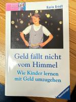 Geld fällt nicht vom Himmel - Wie Kinder lernen mit Geld umzugehen