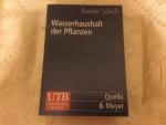 Rainer Lösch: Wasserhaushalt der Pflanze