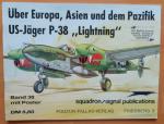 Über Europa, Asien und dem Pazifik US-Jäger P-38 "Lightning", Waffen-Arsenal Band 38