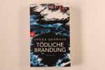 Frode Granhus: TÖDLICHE BRANDUNG. Roman