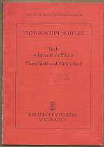 Bach stilgerecht aufführen. Wunschbild und Wirklichkeit (= Societas Bach Internationalis).