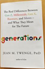Jean M. Twenge, PhD: Generations The Rea