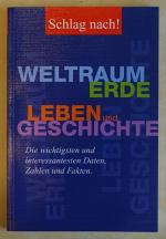 Schlag Nach! Weltraum, Erde, Leben und Geschichte