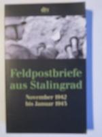 Feldpostbriefe aus Stalingrad November 1942 bis Januar 1943