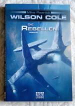 Mike Resnick: Die Rebellen