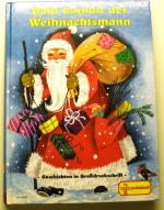 Bald kommt der Weihnachtsmann | Lieder mit Noten, Backen, Basteln, Geschichten in Großdruckschrift | Pestalozzi