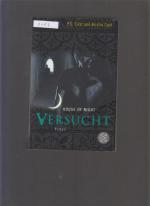 Cast, P.C.; Cast, Kristin: Versucht - Ho Cast, P.C.; Cast, Kristin: Versucht - Ho