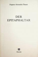 Der Epitaphaltar. [=Zugl.: München, Univ., Diss., 1983]