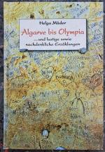 Algarve bis Olympia.... und lustige sowie nachdenkliche Erzählungen