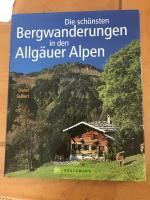 Die schönsten Bergwanderungen in den Allgäuer Alpen