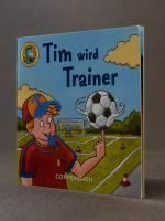 Tim wird Trainer. Lino Buch 297 aus der Lino Box 50