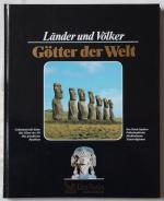 Götter der Welt - Geheimnisvolle Kulte; Die Götter des Nil; Das griechische Pantheon; Das Reich Jupiters; Präkolumbische Hochkulturen; Naturrelitionen. Buchreihe: Länder und Völker