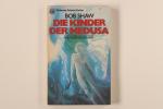 Bob Shaw: DIE KINDER DER MEDUSA. Science