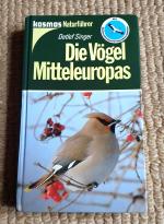 Die Vögel Mitteleuropas - Naturführer