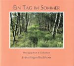 Ein Tag im Sommer. Photographien & Gedanken.