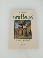 Der Baum. Symbol des Lebens