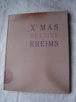 Bettina Rheims: X Bettina Rheims: X