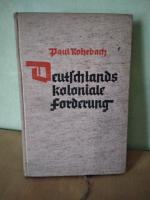 Paul Rohrbach: Deutschlands koloniale Fo