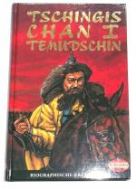 Dirk Tomascy: Tschingis-Chan I - Temunds