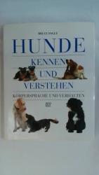 Bruce Fogle: HUNDE KENNEN UND VERSTEHEN.