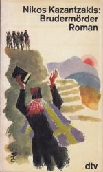 Nikos Kazantzakis: Brudermörder