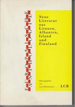 Europäische Anthologie. Neue Literatur aus Litauen, Albanien, Island und Finnland