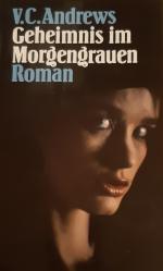 V.C. Andrews: Geheimnis im Morgengrauen