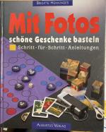 Mit Fotos schöne Geschenke basteln