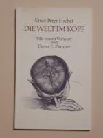 Ernst Peter Fischer: Die Welt im Kopf