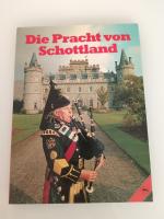 Die Pracht von Schottland