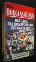 Das Leben, das Universum, und der ganze Rest. SF-Roman