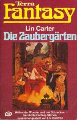 Carter, Lin (Hrsg): Die Zaubergärten