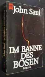 John Saul: Im Banne des Bösen. Horrorrom John Saul: Im Banne des Bösen. Horrorrom