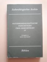 Naturwissenschaftliche Forschungen über Siebenbürgen