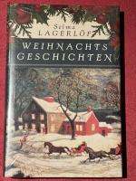 Selma Lagerlöf: Weihnachtsgeschichten