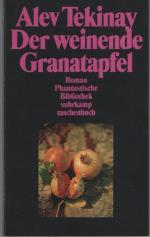 Der weinende Granatapfel