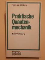 Praktische Quantenmechanik