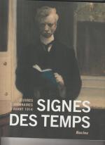 Signes des temps: Oeuvres visionnaires d'avant 1914