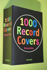 1000 record covers. Michael Ochs. [Ed. by Burkhard Riemschneider. French transl.: Patrick Javault. German transl.: Ulrike Wasel ; Klaus Timmermann]