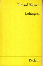 Richard Wagner: Lohengrin - Textbuch mit