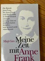 Meine Zeit mit Anne Frank