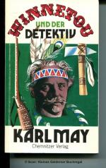 Karl May: WINNETOU UND DER DETEKTIV (Rom Karl May: WINNETOU UND DER DETEKTIV (Rom