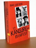 Das Känguru-Manifest (Die Känguru-Chroniken 2) - Sie sind wieder da - Band 2 der erfolgreichen Känguru-Werke