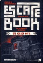 Gauthier Wendling: Escape Book - Das Hor Gauthier Wendling: Escape Book - Das Hor