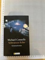 Michael Connelly: Schwarzes Echo Michael Connelly: Schwarzes Echo