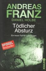 Franz, Andreas; Holbe, Daniel: Tödlicher Franz, Andreas; Holbe, Daniel: Tödlicher