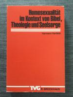 Homosexualität im Kontext von Bibel, Theologie und Seelsorge