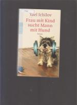 Yael Ichilov: Frau mit Kind sucht Mann m Yael Ichilov: Frau mit Kind sucht Mann m