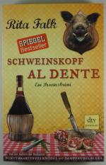 Rita Falk: Schweinskopf al dente Rita Falk: Schweinskopf al dente